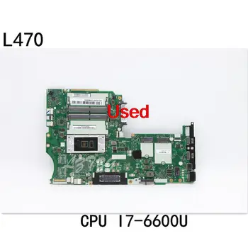 Используется для встроенной материнской платы ноутбука Lenovo ThinkPad L470 с процессором I7-6600U FRU 02DL634 01LW028