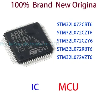 STM32L072CBT6 STM32L072CZT6 STM32L072CZY6 STM32L072RBT6 STM32L072VZT6 100% Абсолютно Новый Оригинальный MCU IC