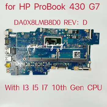 DA0X8LMB8D0 для HP ProBook 430 G7 Материнская плата ноутбука Процессор： I3-10110U I5-10210U I7-10510U L77219-601 L77221-601 L77225-601 Тест ОК