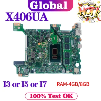 KEFU X406U Материнская плата Для ASUS X406UA S406UA K406UA V406UA X406UAR Y406UA X406UAS Материнская плата ноутбука I3 I5 I7 8th/7th 4GB/8GB-RAM