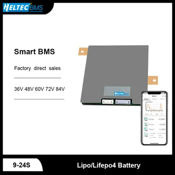 HeltecBMS 36V48V60V72V84V 9S-24S Smart BMS 30A60A90A150A200A240A300A360A 16S Плата защиты аккумулятора Lipo/Lifepo4 с приложением NTC