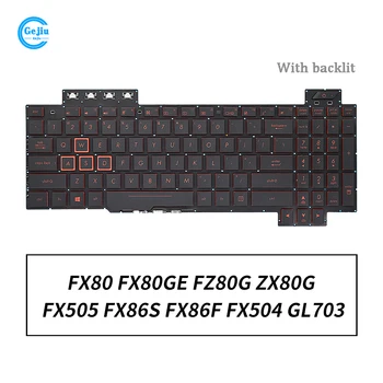 Оригинальная Клавиатура ДЛЯ ноутбука ASUS FX80 FX80GE FZ80G ZX80G FX504 GL703 FX505 FX86S FX86F
