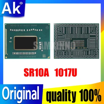 100% Новый чипсет SR10A 1017U BGA