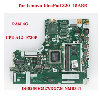 FRU: 5B20P11116 для Lenovo IdeaPad 320-15ABR Материнская плата ноутбука DG526/DG527/DG726 NMB341 NM-B341 с A12-9720P 4G-RAM 100% Тест