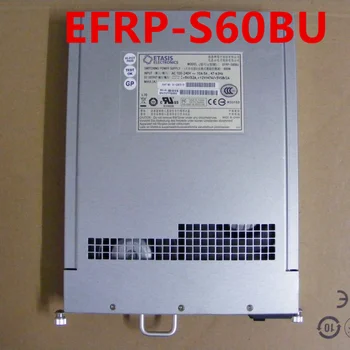 Почти Новый Оригинальный Импульсный Источник Питания ETASIS 600 Вт Для EFRP-S60BU 55-120679