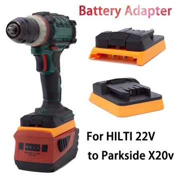 Для инструментов серии Lidl Parkside X20V Совместим с адаптером-преобразователем для литий-ионных аккумуляторов HILTI 22V B 22 (только адаптер)