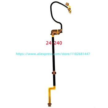 Новый Гибкий кабель для фокусировки объектива с защитой от встряхивания для SONY FE 3.5-6.3/24-240 Ремонтная деталь OSS 24-240 мм 24-240 мм