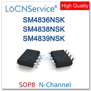 LoCNService 50ШТ 500ШТ SOP8 SM4836NSK SM4838NSK SM4839NSK N-канальный Высококачественный